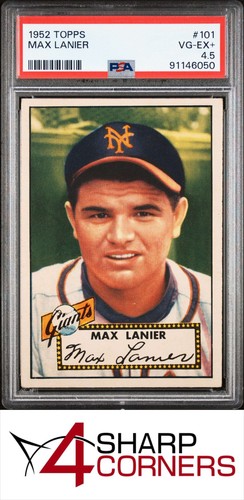 1952 TOPPS #101 MAX LANIER GIANTS PSA 4.5