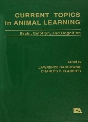Current Topics in Animal Learning - 9780805804416