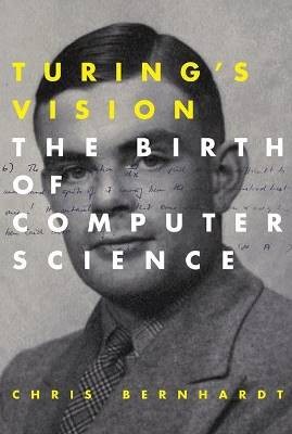 Turing's Vision, Bernhardt, Chris,  Paperback