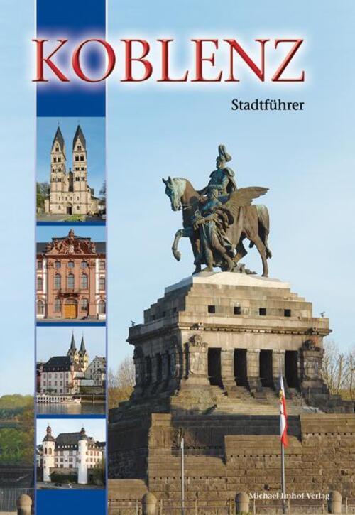 Thumbnail - Koblenz: Stadtführer | Michael Imhof | Broschüre | 31 S. | Deutsch |