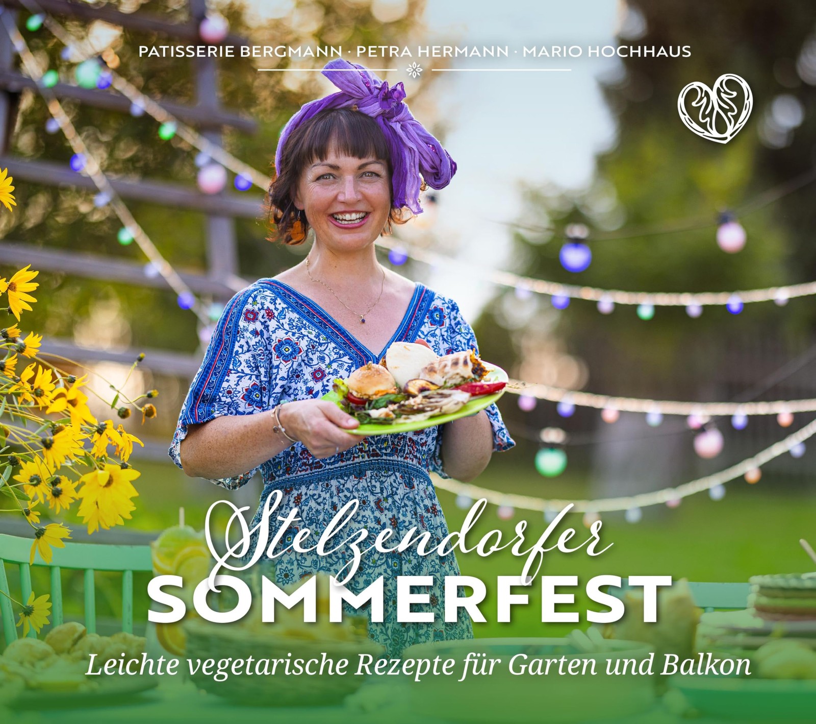 Doreen Bergmann Stelzendorfer Sommerfest: Leichte vegetarisch (Copertina rigida)