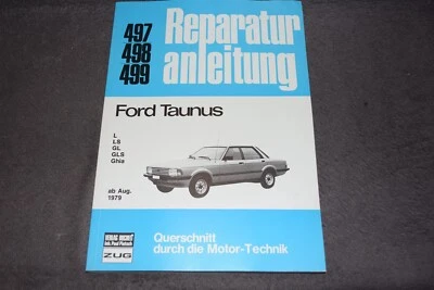 Reparaturanleitung Reparaturhandbuch Ford Taunus TC'80 ab August 1979 neuwertig - Bild 1 von 4