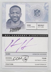 2023 Panini Prestige NFL Passport Signatures Hendon Hooker Rookie Auto RC