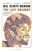 The Last Holiday | A Memoir | Gil Scott-Heron | Englisch | Taschenbuch | Canons