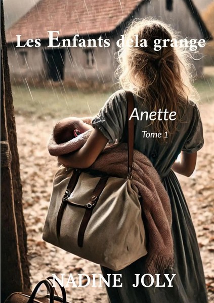 Les Enfants De La Grange | Anette Tome 1 | Nadine Joly | FranzöSisch | Buch-image