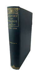 History Of France From the Earliest Times to 1848, Vol 5 M. Guizot,  A L Burt
