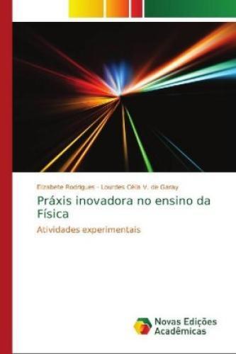 Thumbnail - Práxis Inovadora No Ensino Da Física Atividades Experimentais 5515