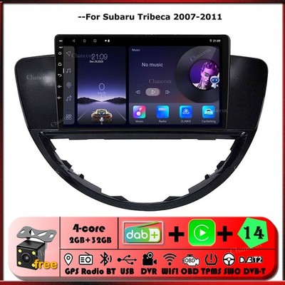 9''Android 14 Autoradio Carplay GPS SAT Navi DAB Stereo For Subaru Tribeca 07-11