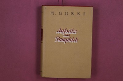 318340 Maxim Gorki AUFSÄTZE UND PAMPHLETE Verlag für fremdsprachige Literatur HC