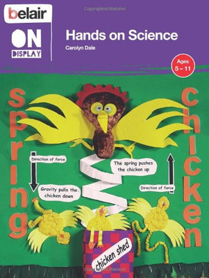 Belair On Display �� Hands on Science - Dale, Carolyn