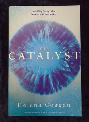 THE CATALYST by HELENA COGGAN - HODDER AND STOUGHTON - P/B *PROOF*