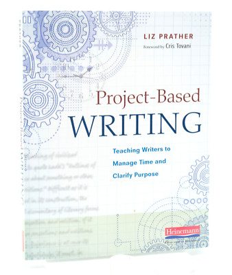 2017 ''Project-Based Writing'' Liz Prather VG Paperback - Annotated by Professor