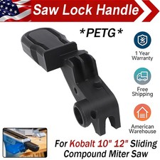 Upgrade For Kobalt Miter Saw 10"/12" Lock Handle PETG 3D Printed & Easy Install