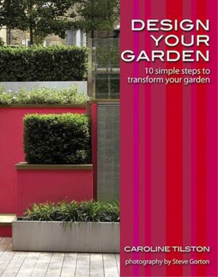 Design Your Garden: 10 simple steps to transform your garden, Garden Style Guide