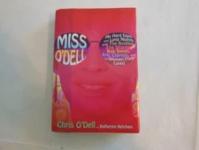 Miss O'Dell : My Hard Days and Long Nights with the Beatles, the Stones, Bob...