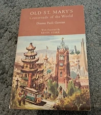 Old St. Mary's Crossroads of the World Deanna Paoli Gumina San Francisco Church