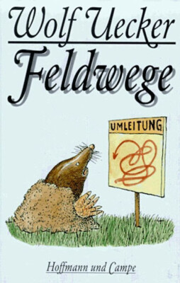 TOP! Feldwege Wolf Uecker Landlust Landleben Hoffmann und Campe Urlaubslektüre