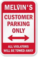 Custom Customer Parking Sign Your Wording Weatherproof Aluminum 8"x12"