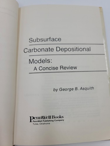 Subsurface Carbonate Depositional Models: A Concise Review By G.B. Asquith 1979 - Picture 8 of 24