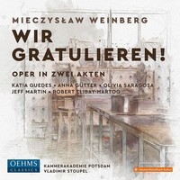 Audio Cd - Mieczyslaw Weinberg - Wir Gratulieren! (2 Cd) - Oehms Classics -D- N