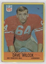 1967 Philadelphia Dave Wilcox #178 HOF 11ur