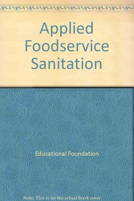 Applied Foodservice Sanitation: Textbook