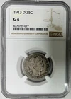 1913-D Silver Barber Quarter, NGC G-4, Better Date!