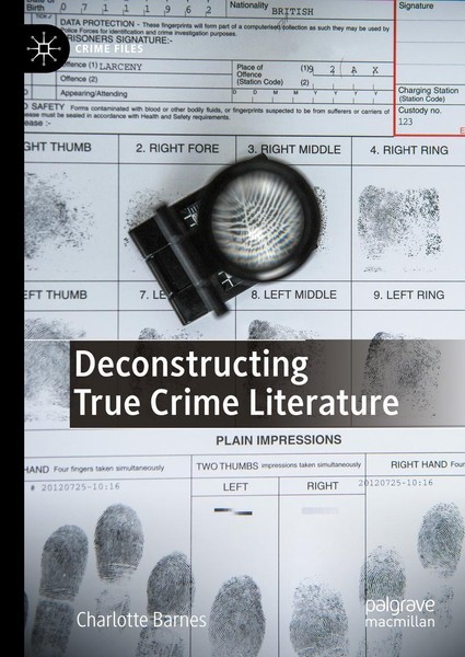 Deconstructing True Crime Literature Charlotte Barnes-image