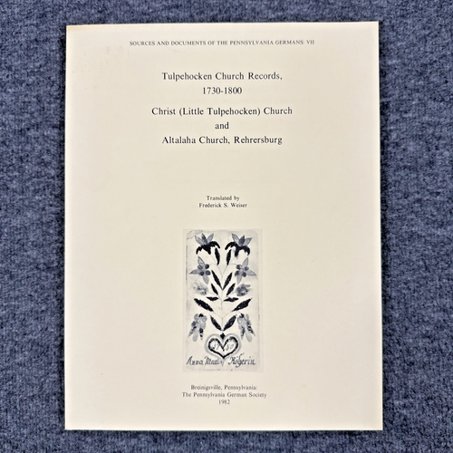 Tulpehocken Church Records 1730- 1800 Berks County PA German Genealogy