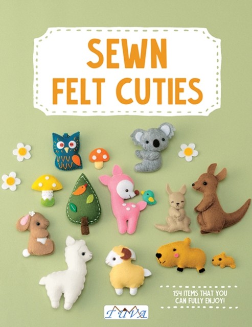 Sew Felt Cuties: Including Step-by-Step Instructions with Detailed Diagrams - Image 4