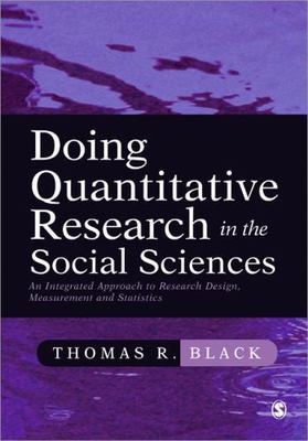 Doing Quantitative Research in the Social Sciences: An Integrated Approach to...