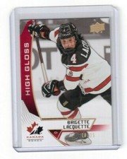 2019 Upper Deck Team Canada Women High Gloss Card # 54 Brigette Lacquette 18/25