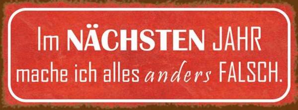 Holzschild 10X27 Cm Im NäChsten Jahr Mache Anders Dekoration Deko Geschenk Holz-image