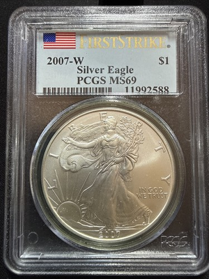 #ad 2007 W American Silver Eagle PCGS MS69 First Strike SEE VIDEO $99.00