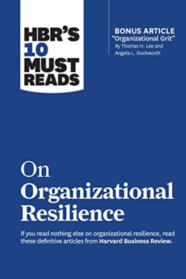 HBR's 10 Must Reads on Organizational Resilience (HBR's - Paperback / softback N