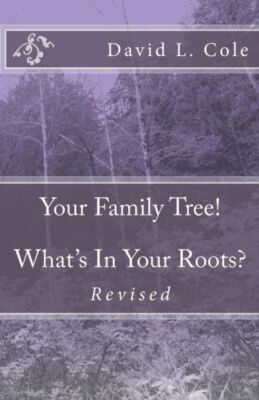 Your Family Tree! What's In Your Roots?