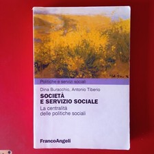 Società e servizio sociale, Buracchio Tiberio, Franco Angeli 2001