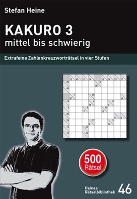 KAKURO 3 - mittel bis schwierig Extrafeine Zahlenkreuzworträtsel in vier Stufen
