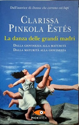 Buch Der Tanz der großen Mütter - Clarissa Pinkola Estes - PickWick