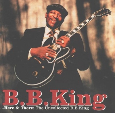 King, B.B. - Here & There-the Uncollected B - King, B.B. CD L9VG The Cheap Fast