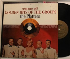 The Platters Lp Golden Hits Of The Groups On Mercury - Vg To Vg /