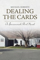 Dealing The Cards A Savannah Girl Novel Michael Roberts Taschenbuch Englisch
