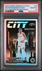 2023 PANINI HOOPS PREMIUM STOCK CITY EDITION #25 VICTOR WEMBANYAMA RC PSA 10