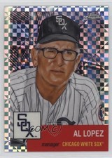 2022 Topps Chrome Platinum Anniversary X-Fractor Al Lopez #85 HOF 19b4