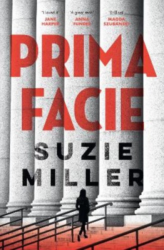 Prima Facie by Suzie Miller [Paperback]