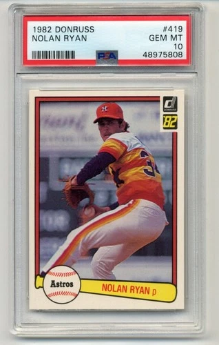 1982 Donruss Nolan Ryan #419 PSA 10! Gem mint!