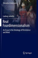 Real Fourdimensionalism An Essay In The Ontology Of Persistence And Mind Buch Xi