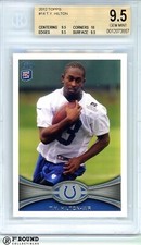 T.Y. Hilton RC BGS 9.5: 2012 Topps Rookie Card Highest Subgrades #14 POP 3
