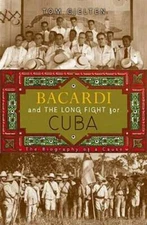 Bacardi and the Long Fight for Cuba: The Biography of a Cause - Hardcover - GOOD