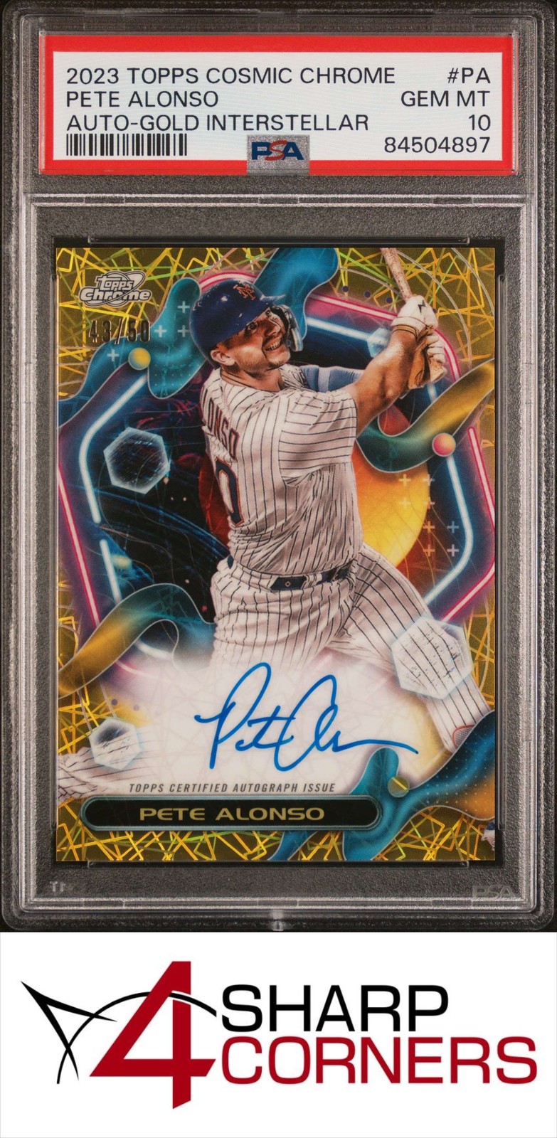 2023 TOPPS COSMIC CHROME AUTO GOLD INTERSTELLAR REFRACTOR PETE ALONSO /50 PSA 10